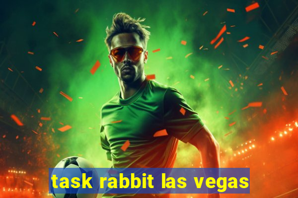 task rabbit las vegas